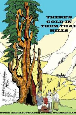 Cover of There's Gold in Them Thar Hills