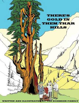 Book cover for There's Gold in Them Thar Hills