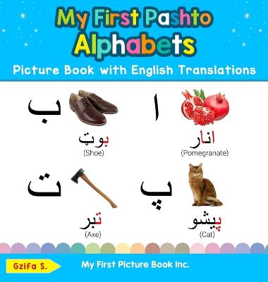 Book cover for My First Pashto Alphabets Picture Book with English Translations