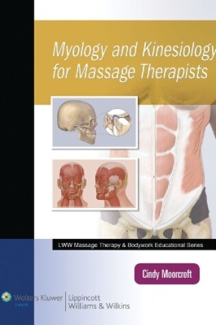 Cover of Myology and Kinesiology for Massage Therapists