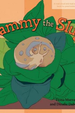 Cover of Sammy the Slug