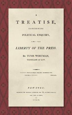 Cover of A Treatise Concerning Political Enquiry, and the Liberty of the Press [1800]