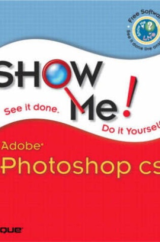 Cover of Show Me Photoshop CS and 100 Hot Photoshop CS Tips Pack