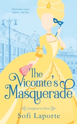 Book cover for The Vicomte's Masquerade