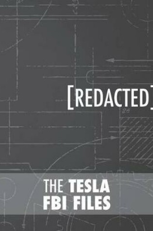 Cover of The Tesla FBI Files