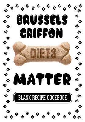 Book cover for Brussels Griffon Diets Matter