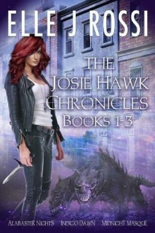 Cover of The Josie Hawk Chronicles