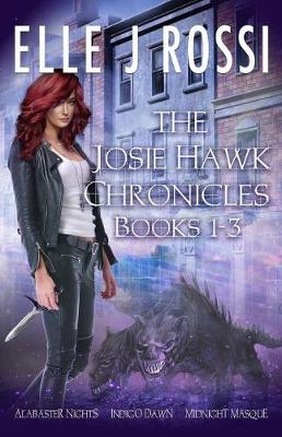 Book cover for The Josie Hawk Chronicles
