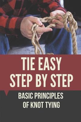 Book cover for Tie Easy Step By Step