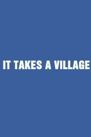 Cover of It Takes a Village