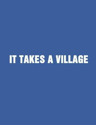 Book cover for It Takes a Village