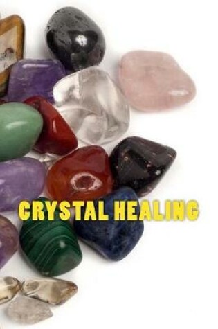 Cover of Crystal Healing