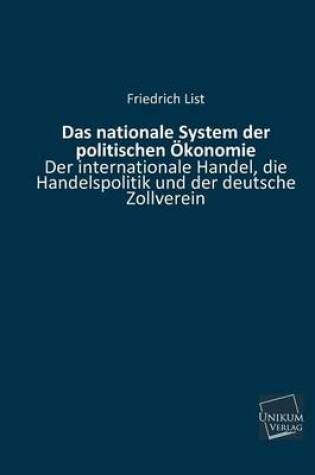 Cover of Das Nationale System Der Politischen Okonomie