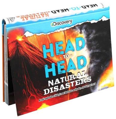 Book cover for Discovery: Head-To-Head: Natural Disasters
