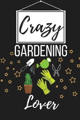 Book cover for Crazy Gardening Lover