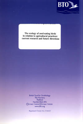 Book cover for The Ecology of Seed-eating Birds in Relation to Agricultural Practices
