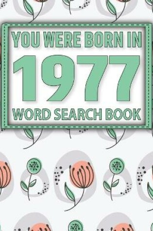 Cover of You Were Born In 1977