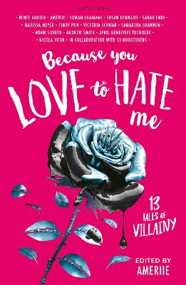 Book cover for Because You Love to Hate Me