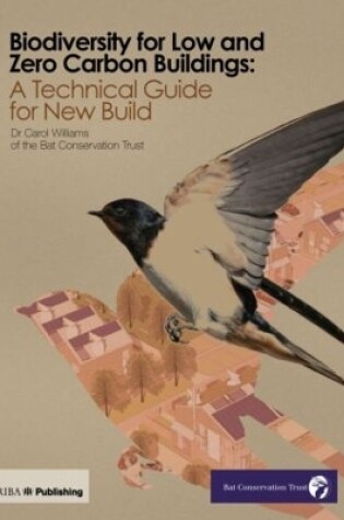 Cover of Biodiversity for Low and Zero Carbon Buildings