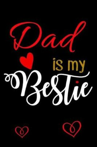 Cover of Dad Is My Bestie