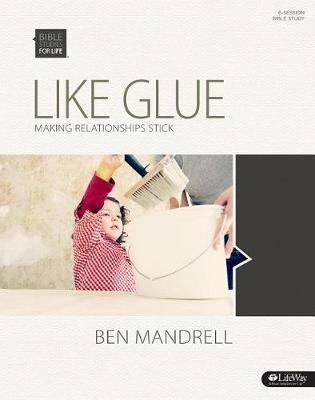 Book cover for Like Glue Bible Study Book