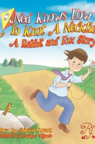 Cover of Ned Knows How To Knot A NeckTie
