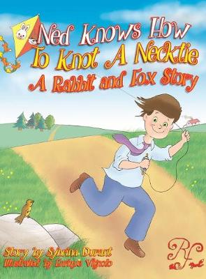 Book cover for Ned Knows How To Knot A NeckTie