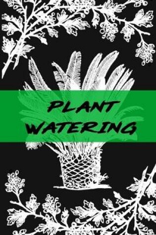 Cover of Plant Watering