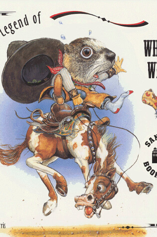 Cover of The Legend of the Whistle Pig Wrangler