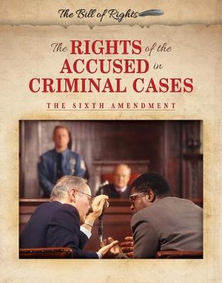 Book cover for The Rights of the Accused in Criminal Cases