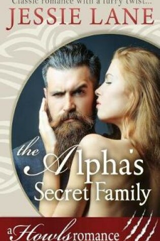 Cover of The Alpha's Secret Family