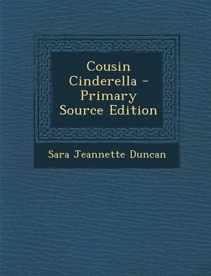 Book cover for Cousin Cinderella - Primary Source Edition