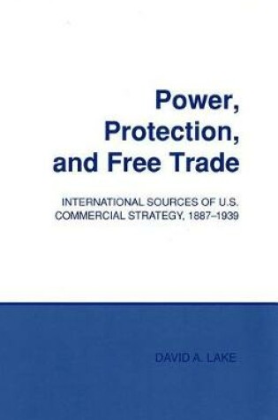 Cover of Power, Protection, and Free Trade