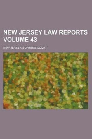 Cover of New Jersey Law Reports Volume 43