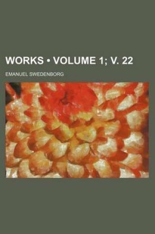 Cover of Works (Volume 1; V. 22)