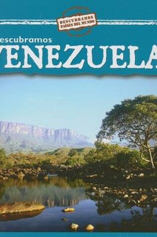 Cover of Descubramos Venezuela (Looking at Venezuela)