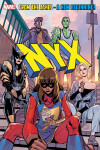 Book cover for NYX VOL. 1: WHAT COMES NEXT WILL BE MARVELOUS