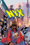 Book cover for NYX Vol. 1: What Comes Next Will Be Marvelous