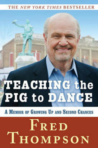 Cover of Teaching the Pig to Dance