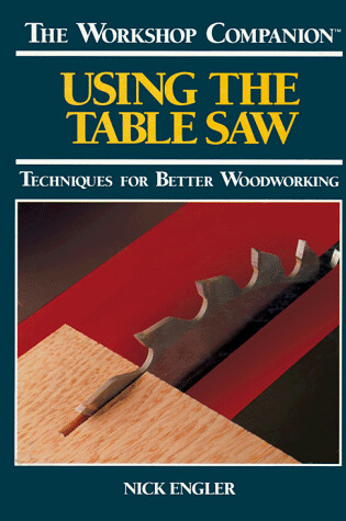 Cover of Using the Table Saw