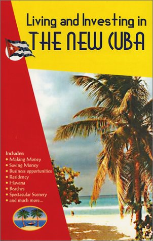 Book cover for Living & Investing in the New Cuba