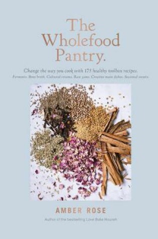 Cover of The Wholefood Pantry