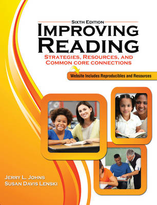 Book cover for Improving Reading: Strategies, Resources, and Common Core Connections