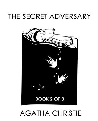 Book cover for The Secret Adversary (Book 2 of 3)