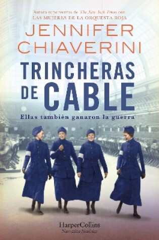 Cover of Trincheras de Cable (Switchboard Soldiers - Spanish Edition)