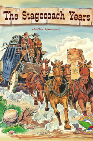 Cover of The Stagecoach Years