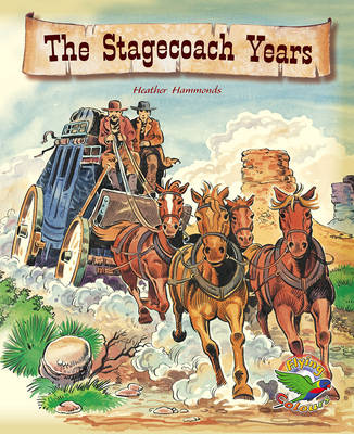 Book cover for The Stagecoach Years