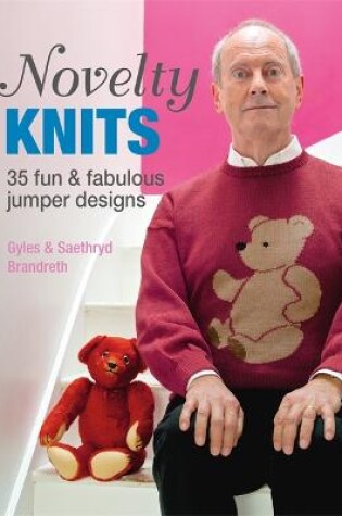 Cover of Novelty Knits: 35 fun & fabulous jumpers