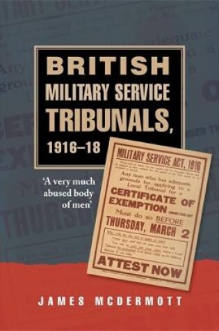 Cover of British Military Service Tribunals, 1916-18