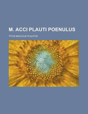 Book cover for M. Acci Plauti Poenulus